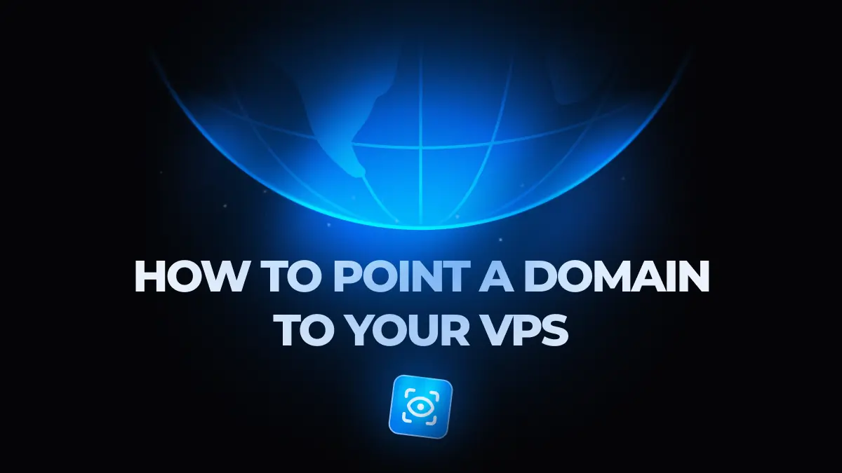 How to Point a Domain to Your VPS