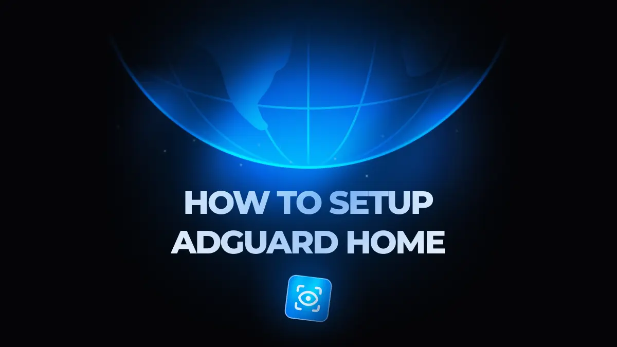 How to Set Up AdGuard Home on a VPS